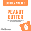 Salted Peanut Butter • 15 lb
